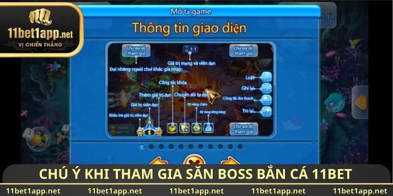 Chú ý khi tham gia săn Boss bắn cá 11BET