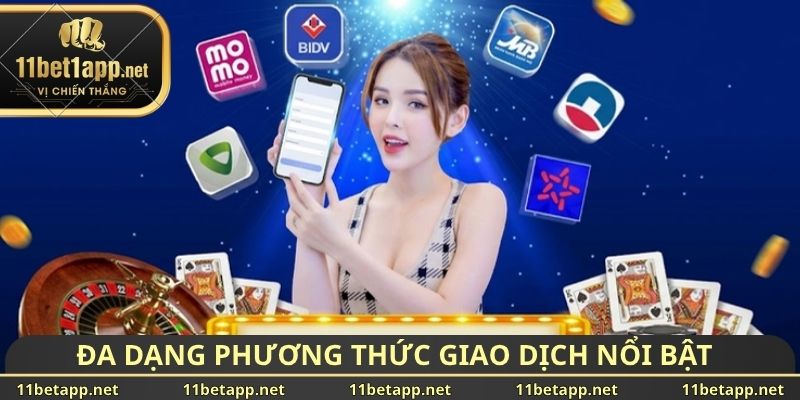 Đa dạng phương thức giao dịch nổi bật 