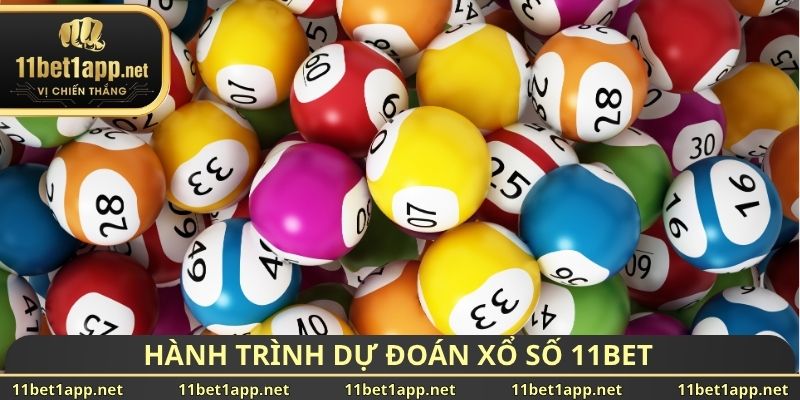 Hành trình dự đoán xổ số 11BET