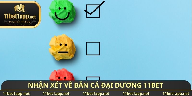 Nhận xét về bắn cá đại dương 11BET