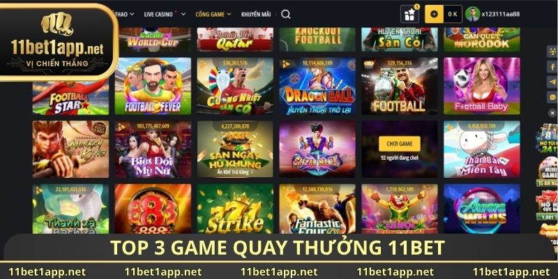 Top 3 game quay thưởng 11BET đỉnh cao hàng đầu