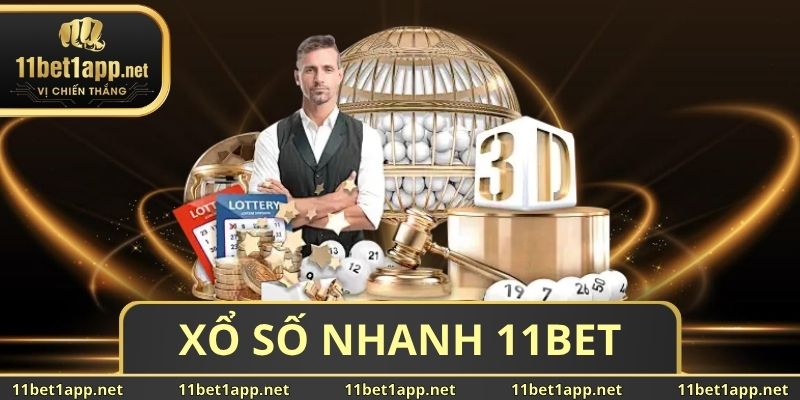 Xổ Số Nhanh 11BET